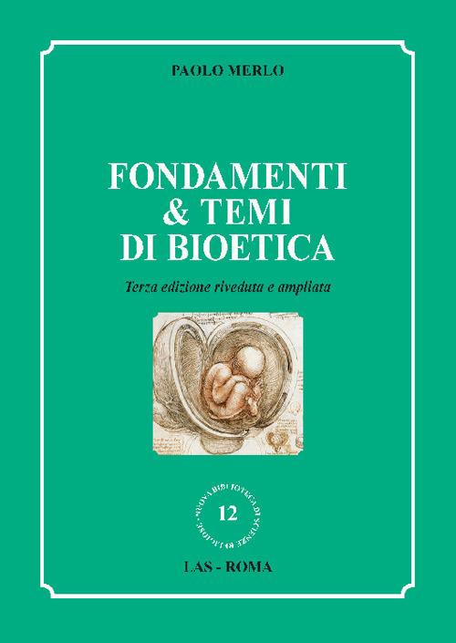 Fondamenti & temi di bioetica - Paolo Merlo - copertina