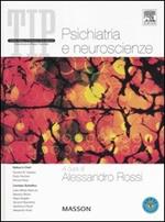 Trattato italiano di psichiatria. Vol. 5: Psichiatria e neuroscienze.
