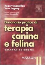 Dizionario pratico di terapia canina e felina