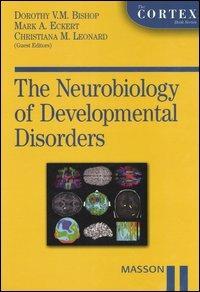 The neurobiology of developmental disorders - copertina