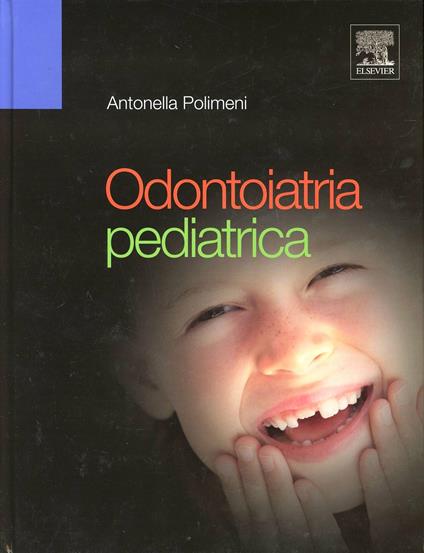 Odontoiatria pediatrica - Antonella Polimeni - copertina