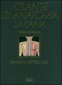 Atlante di anatomia umana. Ediz. illustrata. Con CD-ROM - Frank H. Netter - copertina