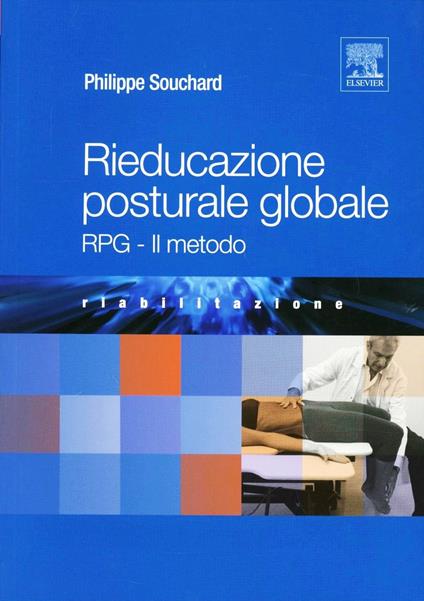 Rieducazione posturale globale. RPG. Il metodo - Philippe Souchard - copertina