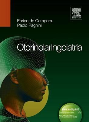 Otorinolaringoiatria - Enrico De Campora,Paolo Pagnini - copertina