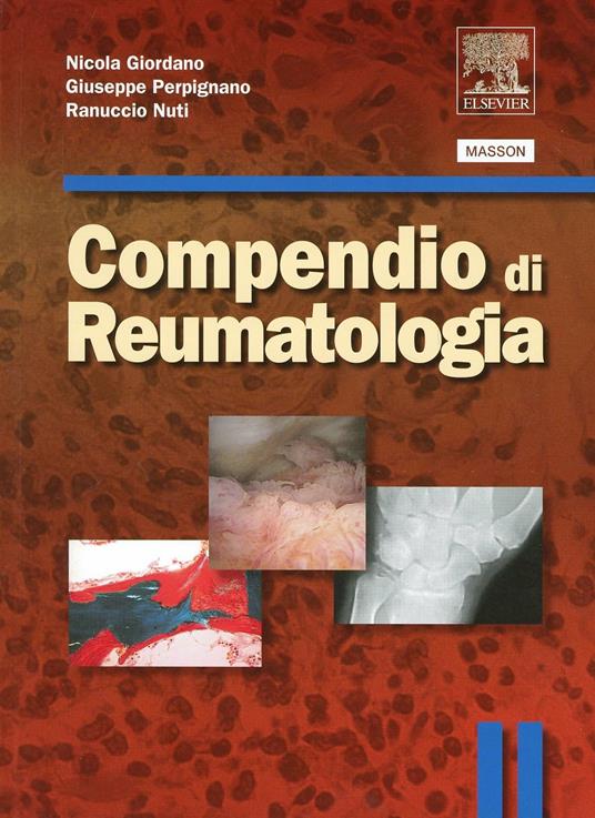 Compendio di reumatologia - Nicola Giordano,Giuseppe Perpignano,Ranuccio Nuti - copertina