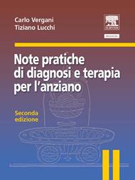 Note pratiche di diagnosi e terapia per l'anziano