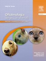 Oftalmologia dei piccoli animali. Percorsi diagnostici e casi clinici