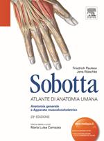 Sobotta. Atlante di anatomia umana. Anatomia generale e apparato muscoloscheletrico