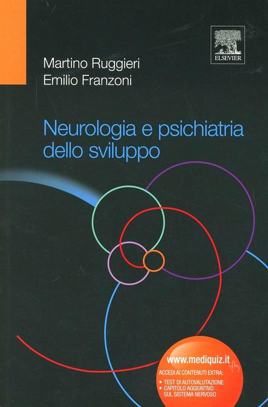 Neurologia e psichiatria dello sviluppo - Martino Ruggieri,Emilio Franzoni - copertina