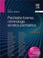 Psichiatria forense, criminologia ed etica psichiatrica