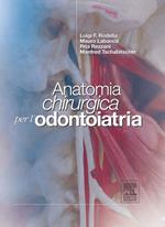 Anatomia chirurgica per l'odontoiatria