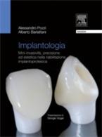 Implantologia. Mini-invasività, precisione ed estetica nella riabilitazione implantoprotesica - Alberto Barlattani,Alessandro Pozzi - ebook