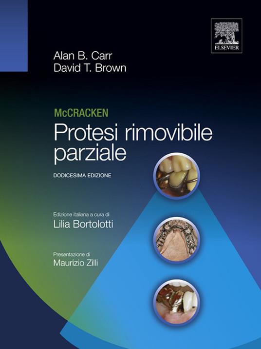 McCracken. Protesi rimovibile parziale - David T. Brown,Alan B. Carr,D. Laddomada,G. Pula - ebook