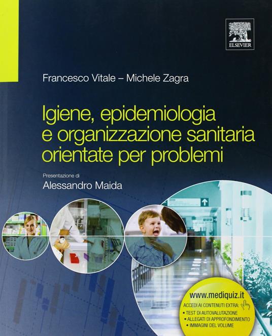 Igiene, epidemiologia e organizzazione sanitaria orientate per problemi - Francesco Vitale,Michele Zagra - copertina