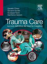 Trauma care. La cura definitiva del trauma maggiore