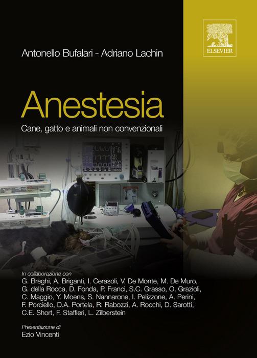 Anestesia. Cane, gatto e animali non convenzionali - Antonello Bufalari,Adriano Lachin - ebook