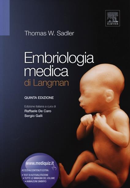 Embriologia medica di Langman - Thomas W. Sadler - copertina