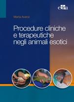 Procedure cliniche e terapeutiche negli animali esotici