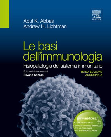 Le basi dell'immunologia. Fisiopatologia del sistema immunitario - Abul K. Abbas,Andrew H. Lichtman,C. Abbondanza,D. Bosisio - ebook