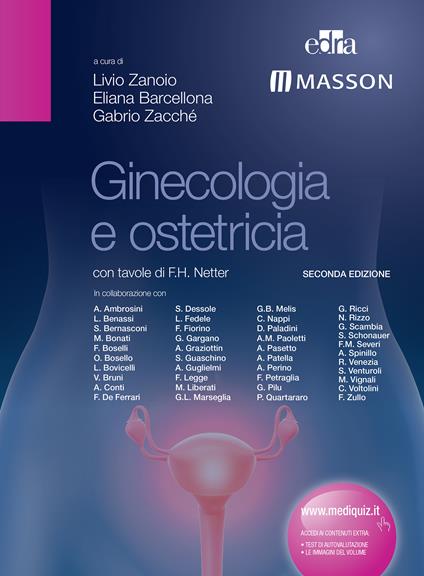 Ginecologia e ostetricia - Eliana Barcellona,Gabrio Zacché,Livio Zanoio - ebook