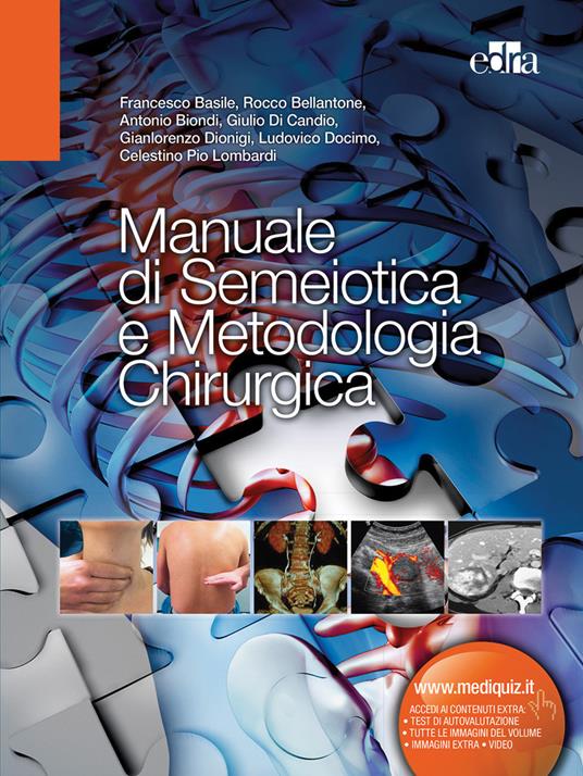 Manuale di semeiotica e metodologia chirurgica - Francesco Basile - ebook