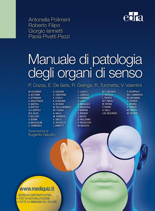 Manuale di patologia degli organi di senso - Roberto Filipo,Giorgio Iannetti,Paola Pivetti Pezzi,Antonella Polimeni - ebook