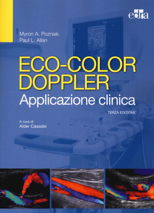 Eco-color doppler. Applicazione clinica - Myron A. Pozniak,Paul L. Allan - copertina