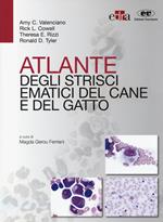 Atlante degli strisci ematici del cane e del gatto