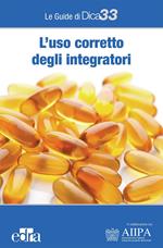 L' uso corretto degli integratori