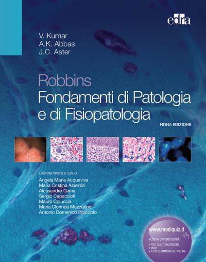 Robbins. Fondamenti di patologia e di fisiopatologia - Abul K. Abbas,J. C. Aster,Vinay Kumar - ebook