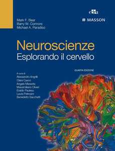 Libro Neuroscienze. Esplorando il cervello Mark F. Bear Barry W. Connors Michael A. Paradiso