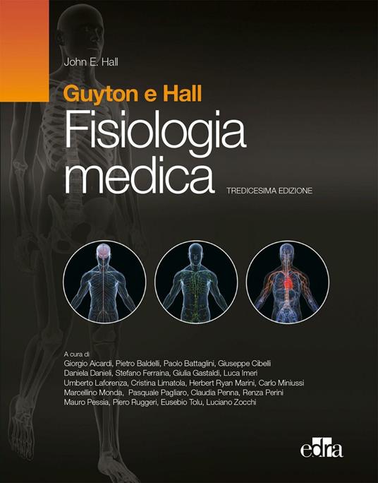 Fisiologia medica - Arthur C. Guyton,John E. Hall - copertina