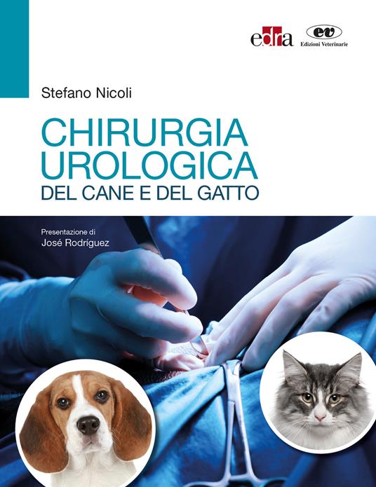 Chirurgia urologica del cane e del gatto - Stefano Nicoli - copertina