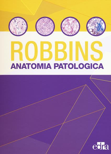 Robbins e Cotran. Le basi patologiche delle malattie. Test di autovalutazione - Edward C. Klatt,Vinay Kumar - copertina