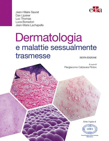 Dermatologia e malattie sessualmente trasmesse - Jean-Hilaire Saurat,Dan Lipsker,Luc Thomas - copertina
