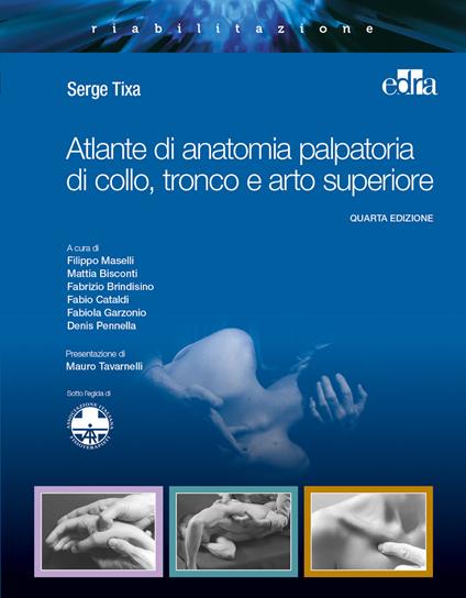 Atlante di anatomia palpatoria di collo, tronco e arto superiore - Serge Tixa - copertina