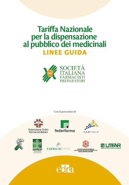 Tariffa nazionale per la dispensazione al pubblico dei medicinali. Linee guida - copertina