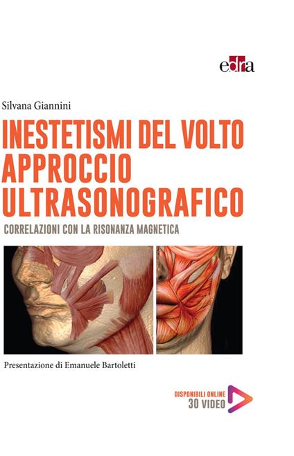 Inestetismi del volto. Approccio ultrasonografico. Correlazioni con la risonanza magnetica - Silvana Giannini - ebook