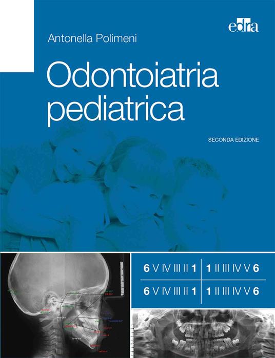 Odontoiatria pediatrica - Antonella Polimeni - copertina