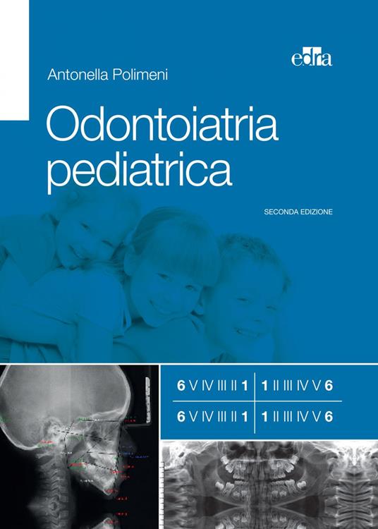 Odontoiatria pediatrica - Antonella Polimeni - ebook