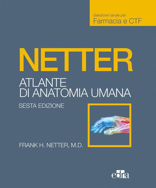 Netter. Atlante anatomia umana. Farmacia e CTF - Frank H. Netter - copertina