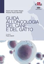 Guida all'oncologia del cane e del gatto