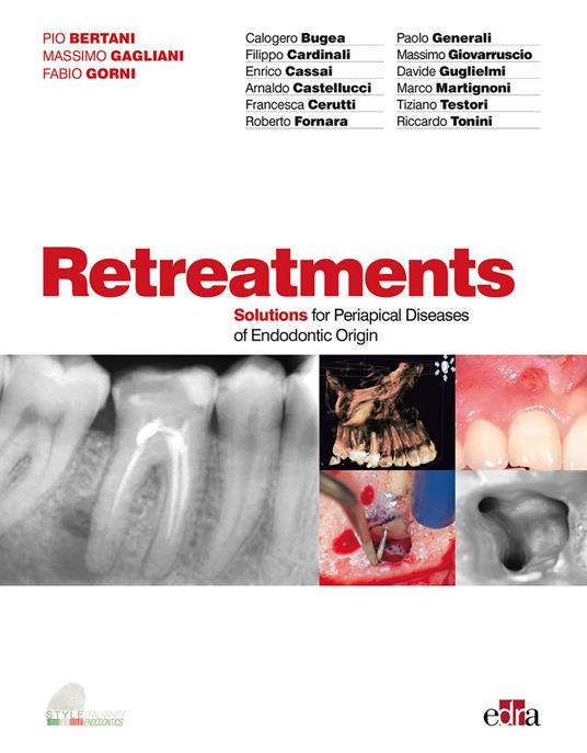 Retreatments. Solutions for periapical diseases of endodontic origin - copertina