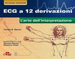 ECG a 12 derivazioni. L'arte della interpretazione