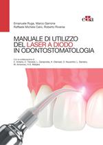 Manuale di utilizzo del laser a diodo in odontostomatologia