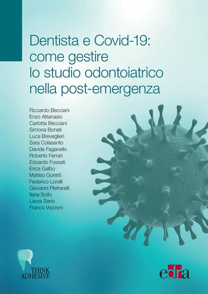 Dentista e Covid-19: come gestire lo studio odontoiatrico nella post-emergenza - Riccardo Becciani - ebook