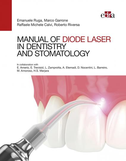 Manual of diode laser in dentistry and stomatology - Emanuele Ruga,Marco Garrone,Raffaele Michele Calvi - copertina