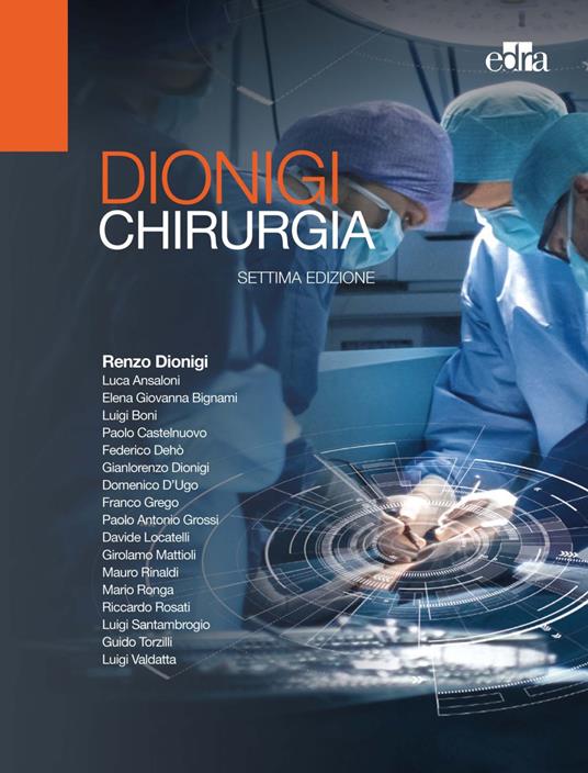 Chirurgia: Basi teoriche e chirurgia generale-Chirurgia specialistica. Vol. 1-2 - Renzo Dionigi - ebook