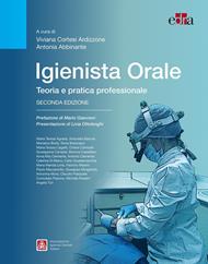 Igienista orale. Teoria e pratica professionale