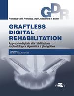 Graftless digital rehabilitatio, GDR. Approccio digitale alla riabilitazione implantologica zigomatica e pterigoidea